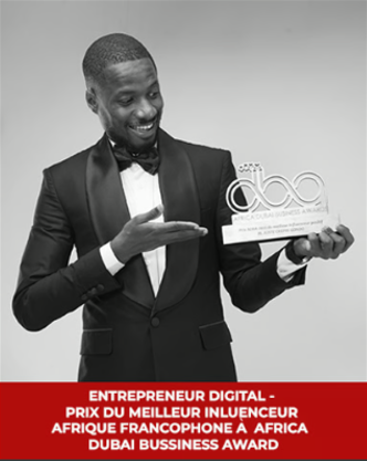 Entrepreneur digital — Prix du Meilleur Influenceur Afrique Francophone à Africa Dubaï Business Award